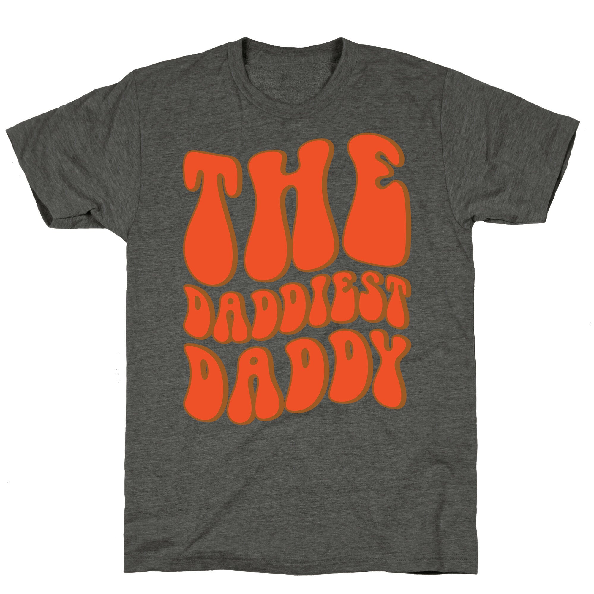 The Daddiest Daddy Unisex Triblend Tee
