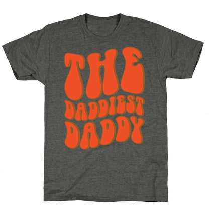 The Daddiest Daddy Unisex Triblend Tee