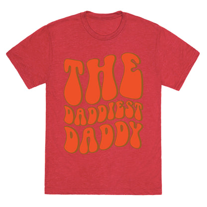 The Daddiest Daddy Unisex Triblend Tee