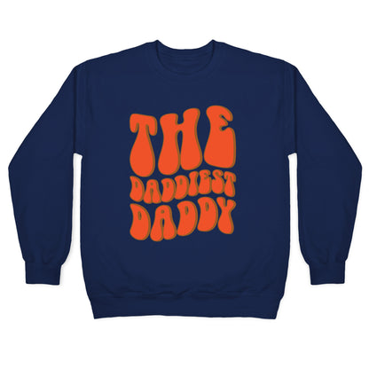The Daddiest Daddy Crewneck Sweatshirt
