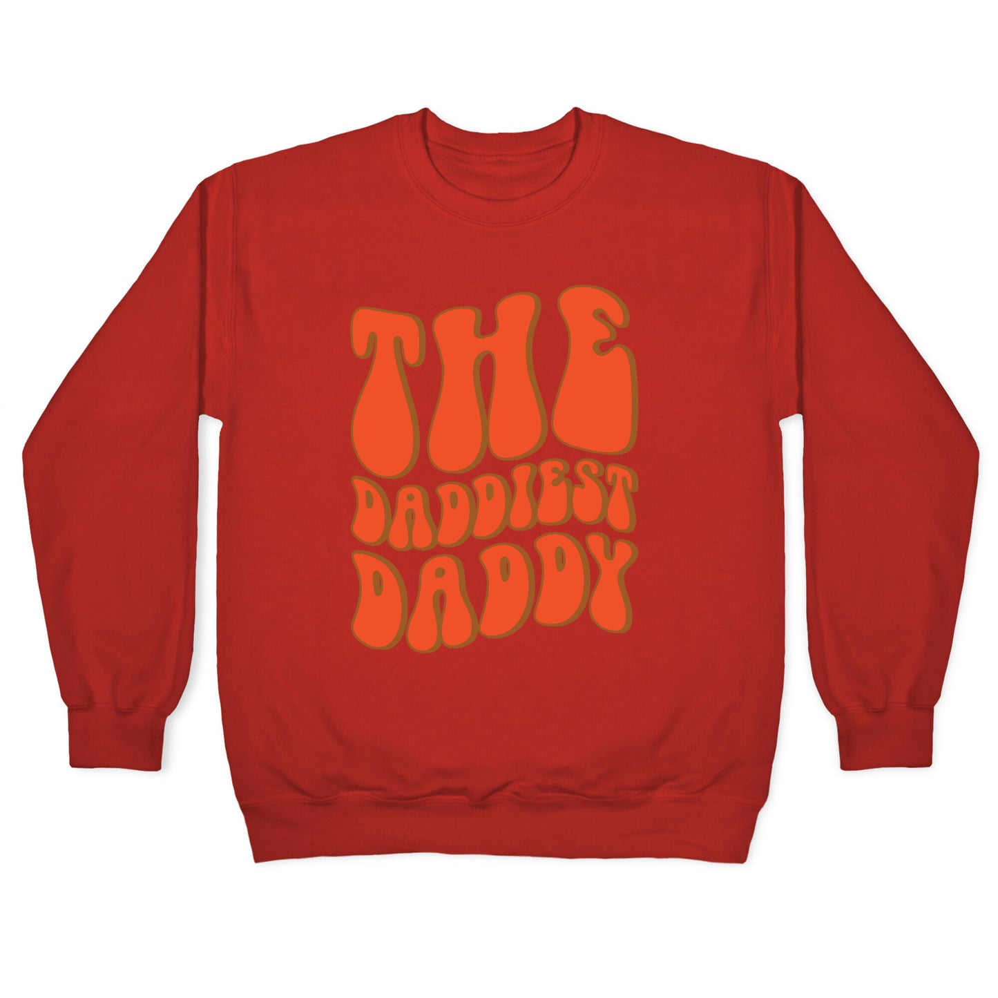 The Daddiest Daddy Crewneck Sweatshirt