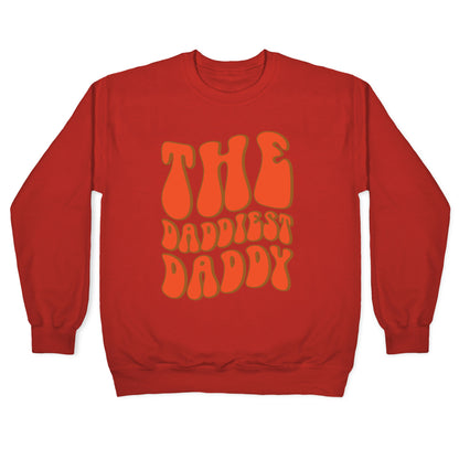 The Daddiest Daddy Crewneck Sweatshirt