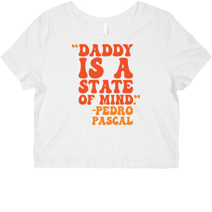 Daddy Is A State of Mind Quote Graphic Baby Tee