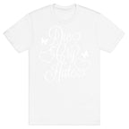 Die, Cry, Hate Parody T-Shirt