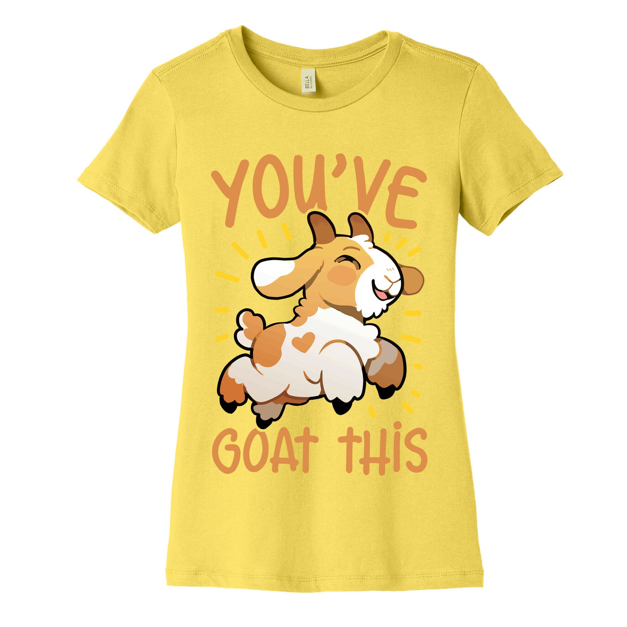 You've Goat This Women's Cotton Tee