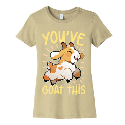 You've Goat This Women's Cotton Tee