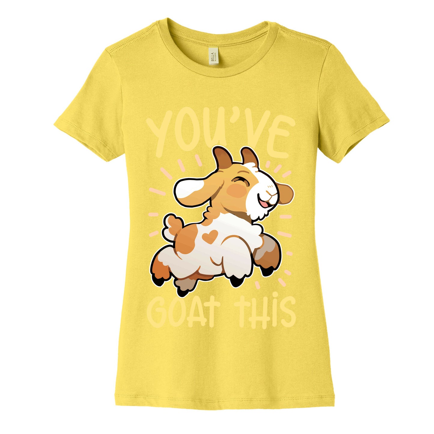 You've Goat This Women's Cotton Tee