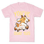 You've Goat This T-Shirt