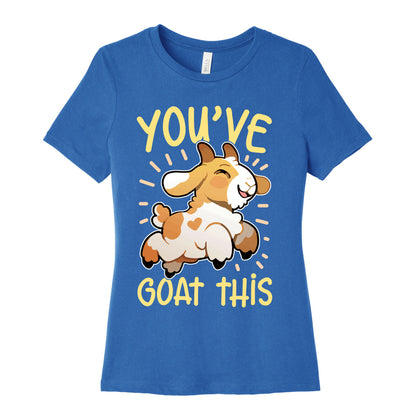 You've Goat This Women's Cotton Tee