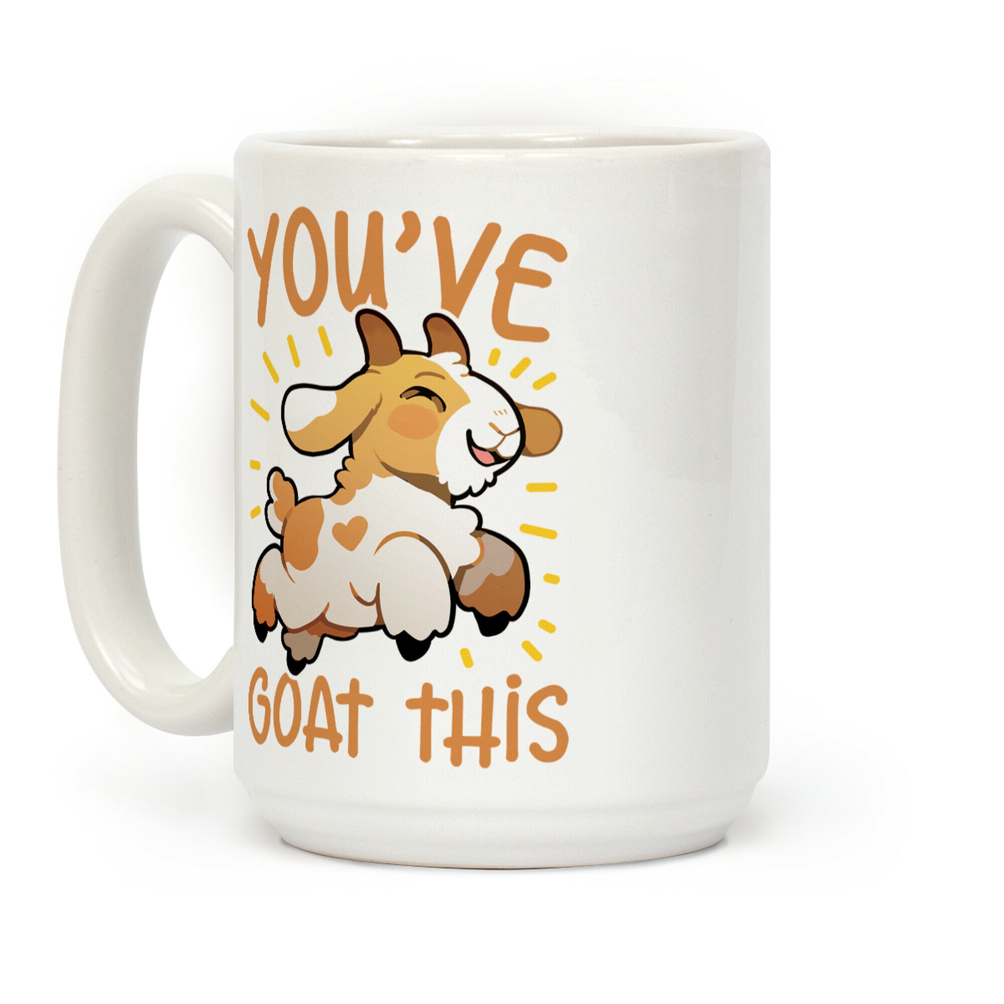 You've Goat This Coffee Mug