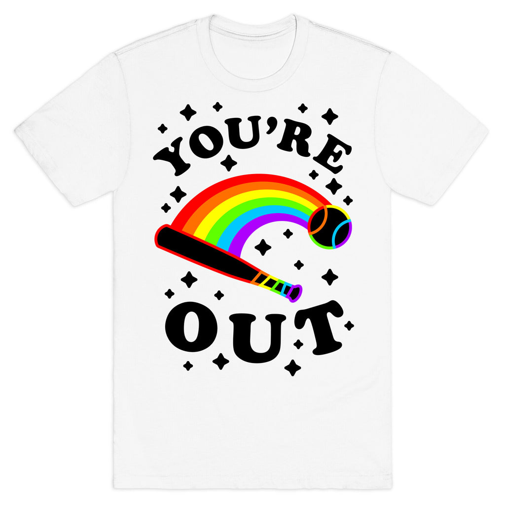 You're Out (Gay Baseball Pride) T-Shirt
