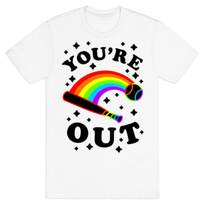 You're Out (Gay Baseball Pride) T-Shirt