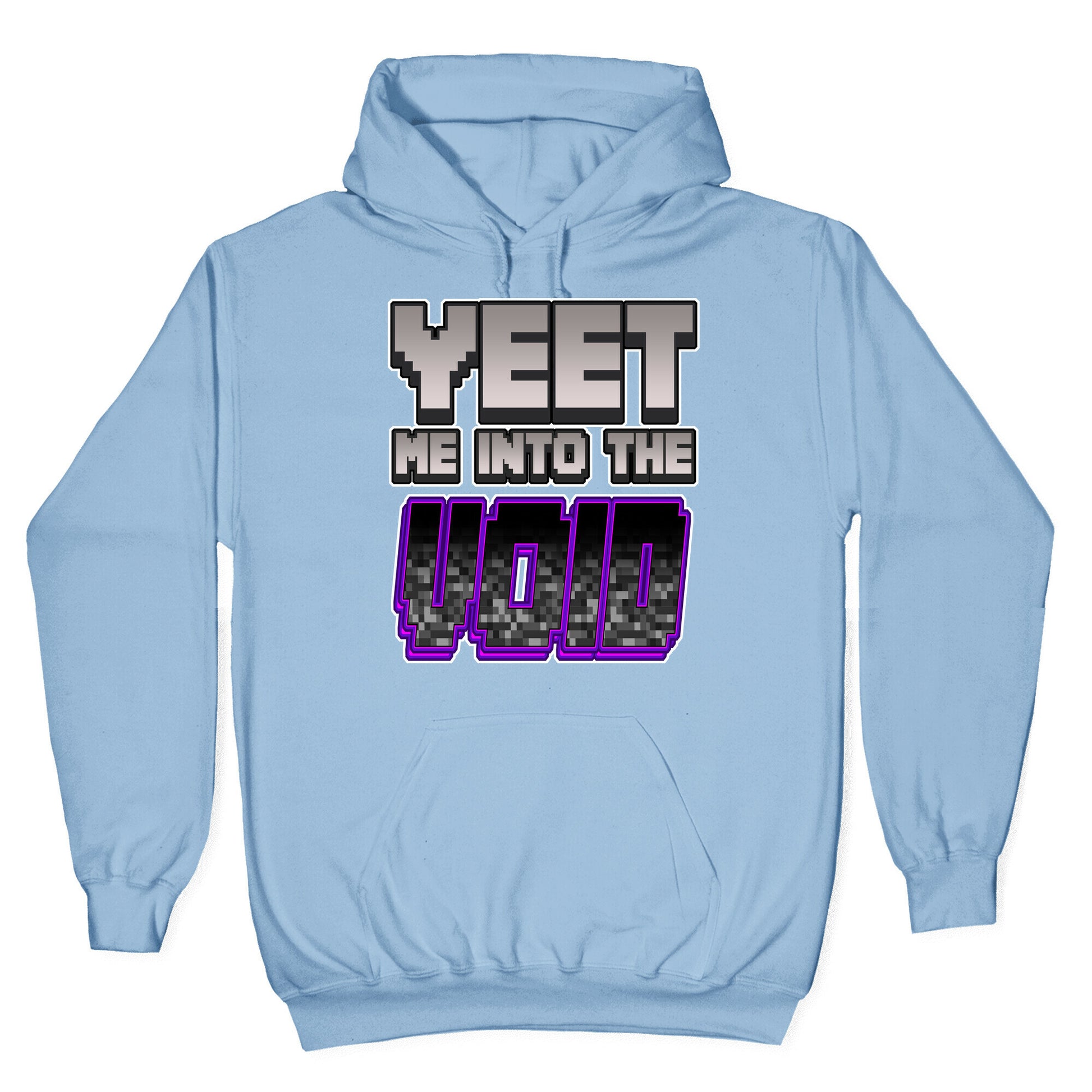 Yeet Me Into The Void Hoodie