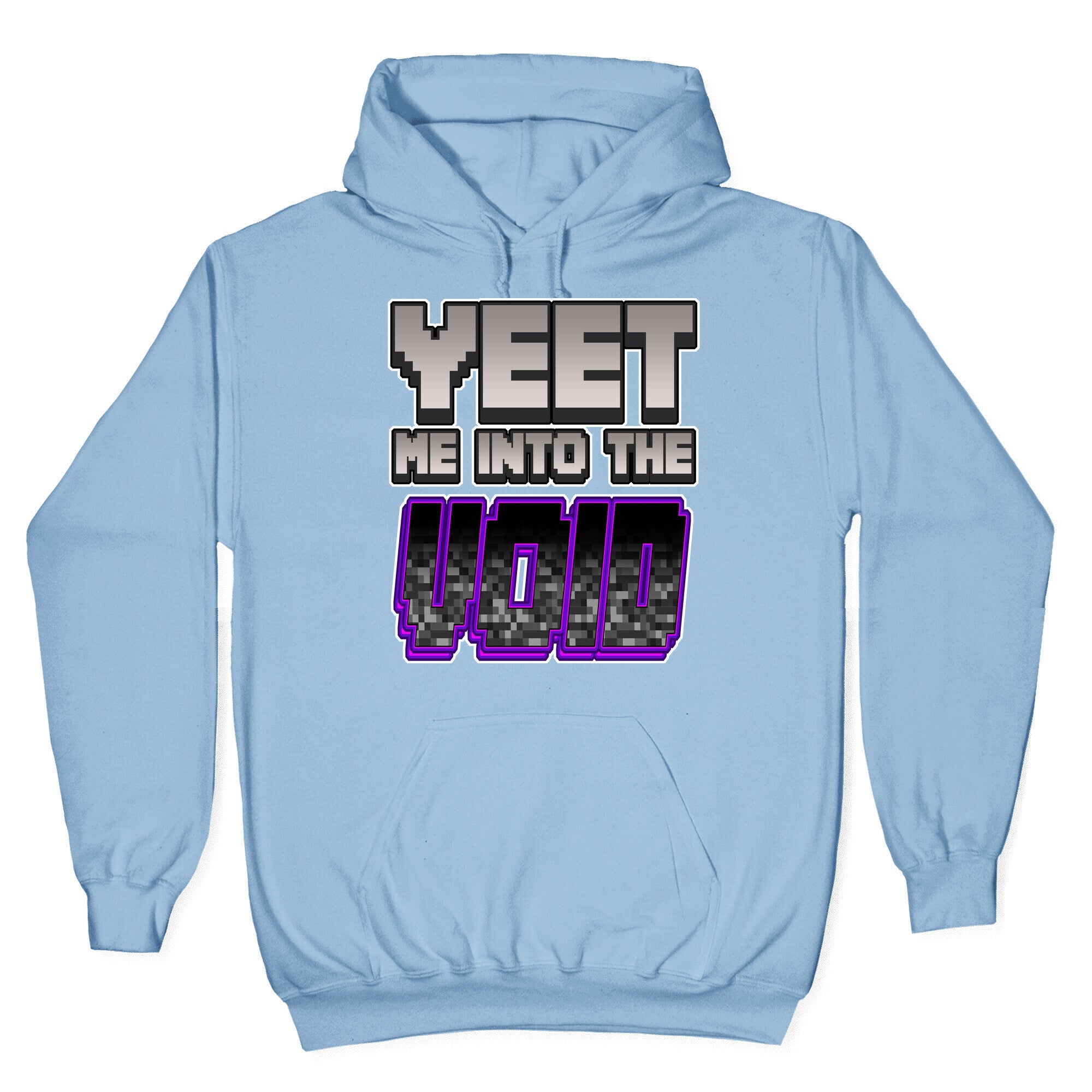 Yeet Me Into The Void Hoodie
