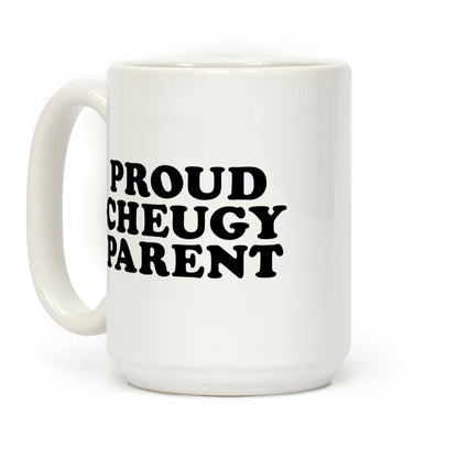 Proud Cheugy Parent Coffee Mug
