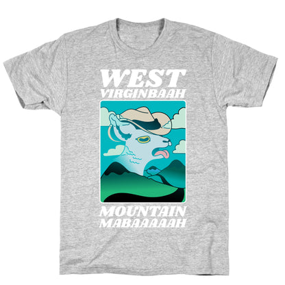 West Virginbaah, Mountain Mabaah (Country Roads Goat)  T-Shirt