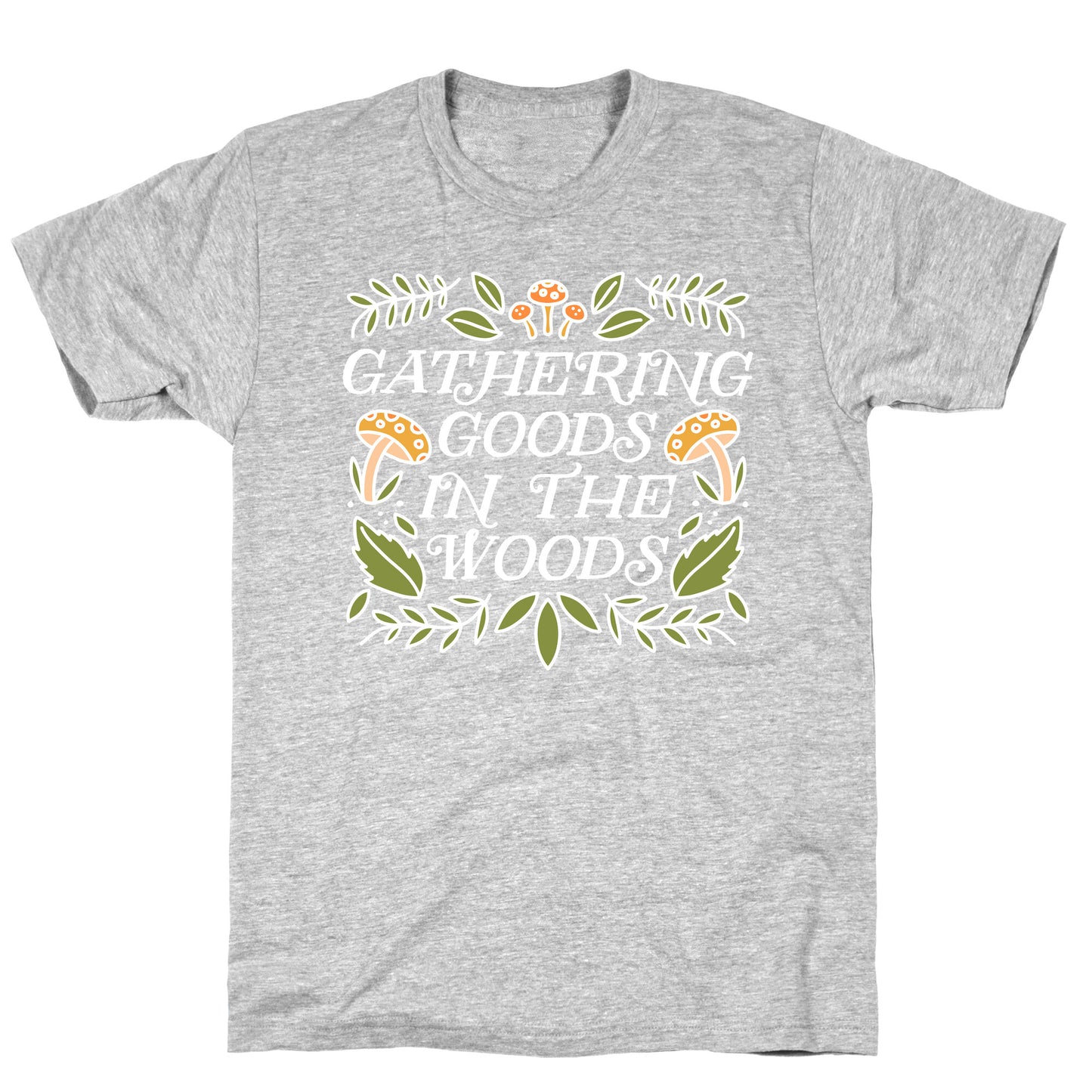 Gathering Goods In The Woods T-Shirt