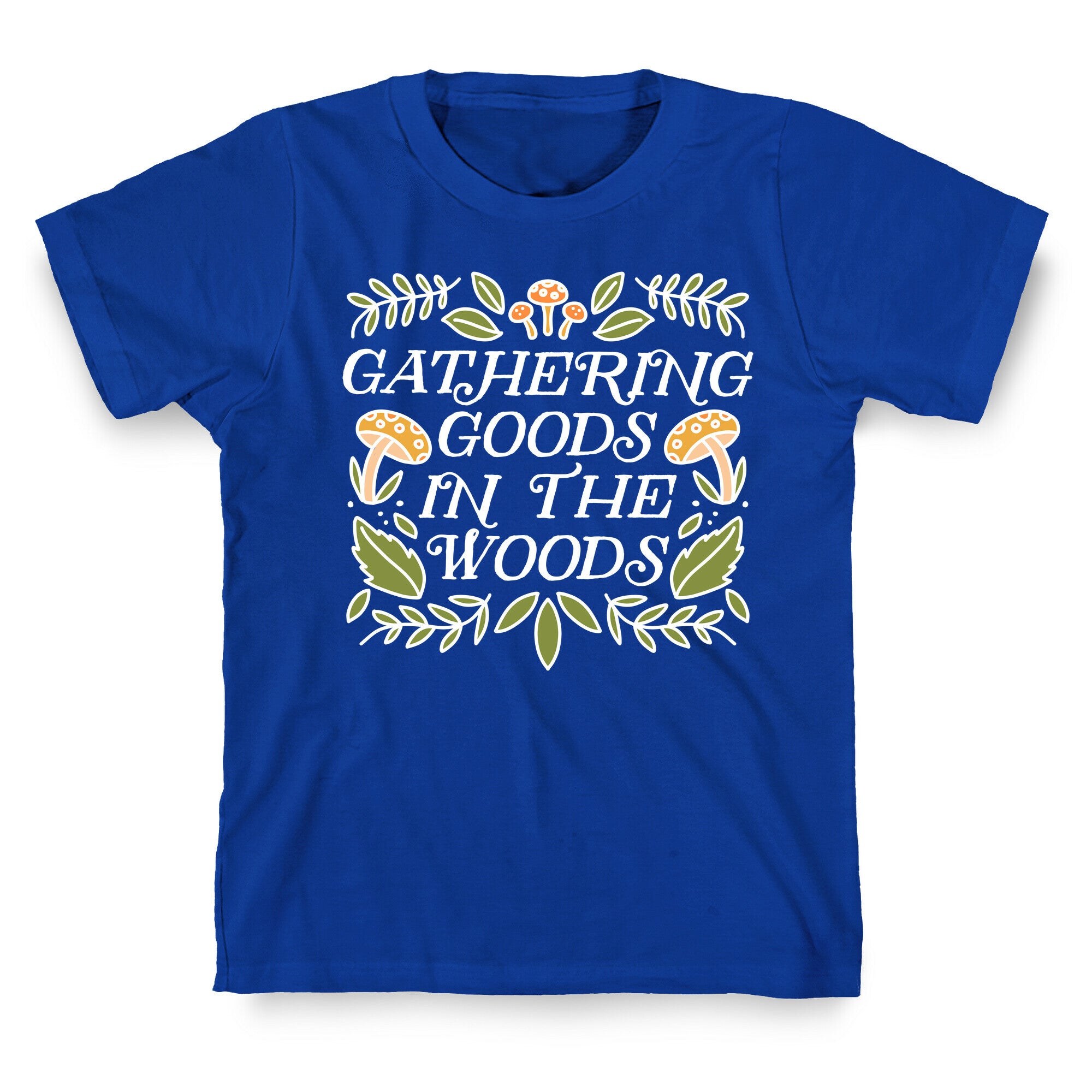 Gathering Goods In The Woods T-Shirt