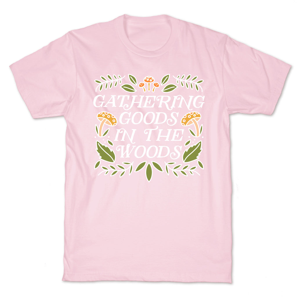 Gathering Goods In The Woods T-Shirt
