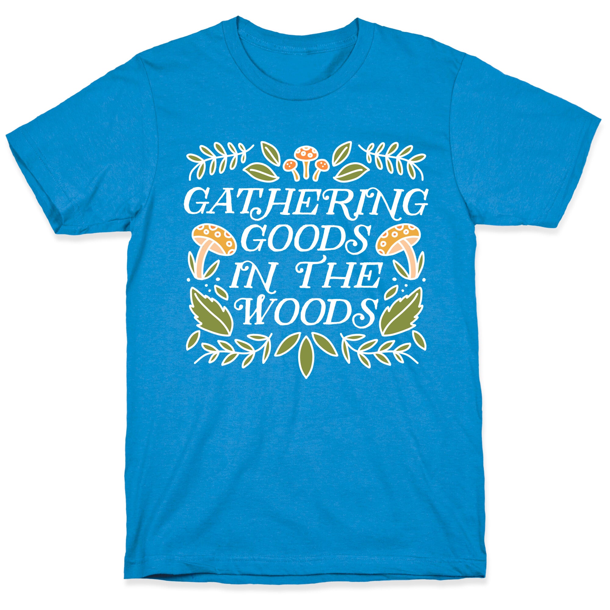 Gathering Goods In The Woods T-Shirt