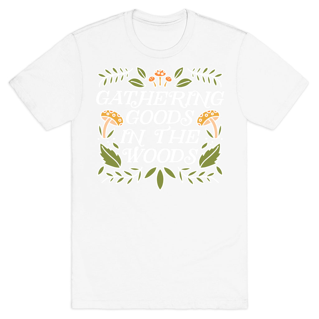 Gathering Goods In The Woods T-Shirt