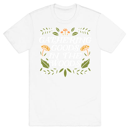 Gathering Goods In The Woods T-Shirt