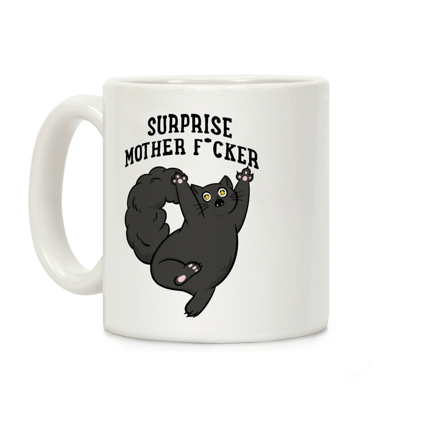 Surprise Mother F*cker Coffee Mug