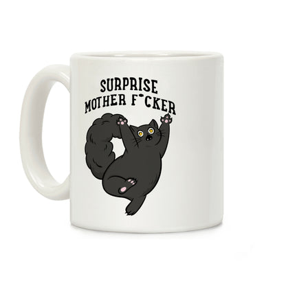 Surprise Mother F*cker Coffee Mug