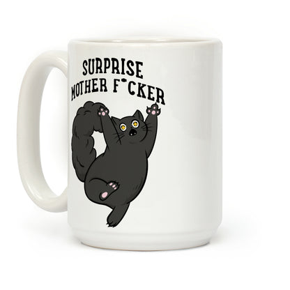 Surprise Mother F*cker Coffee Mug