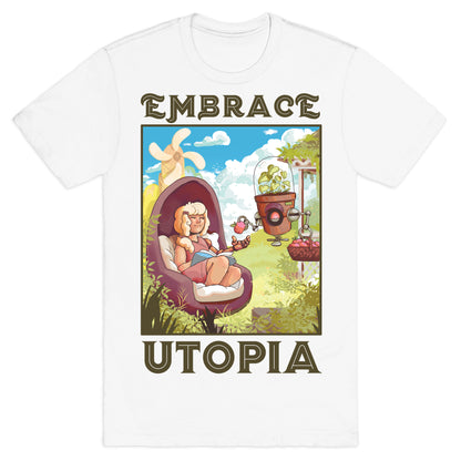 Embrace Utopia T-Shirt