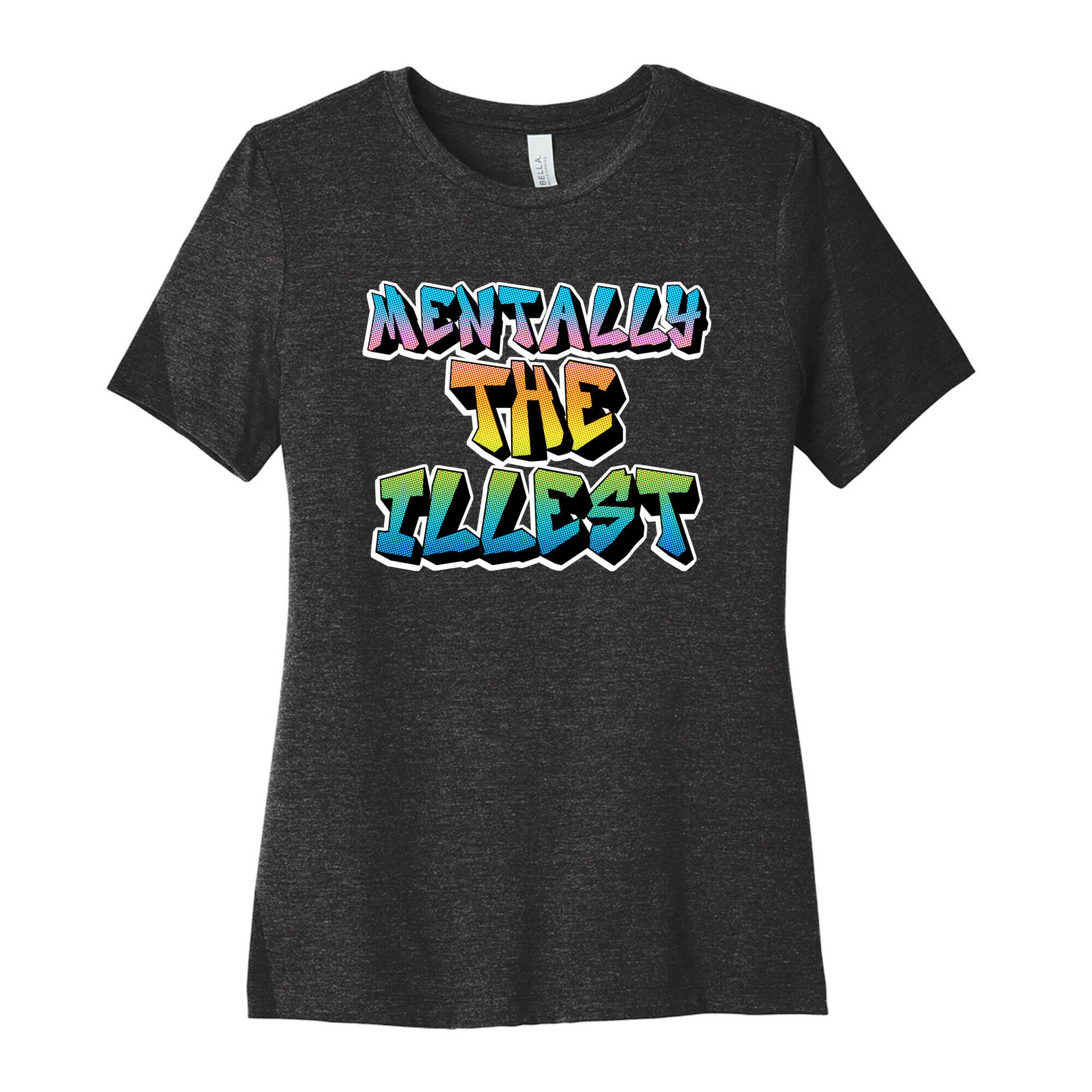 Mentally The Illest Women's Cotton Tee