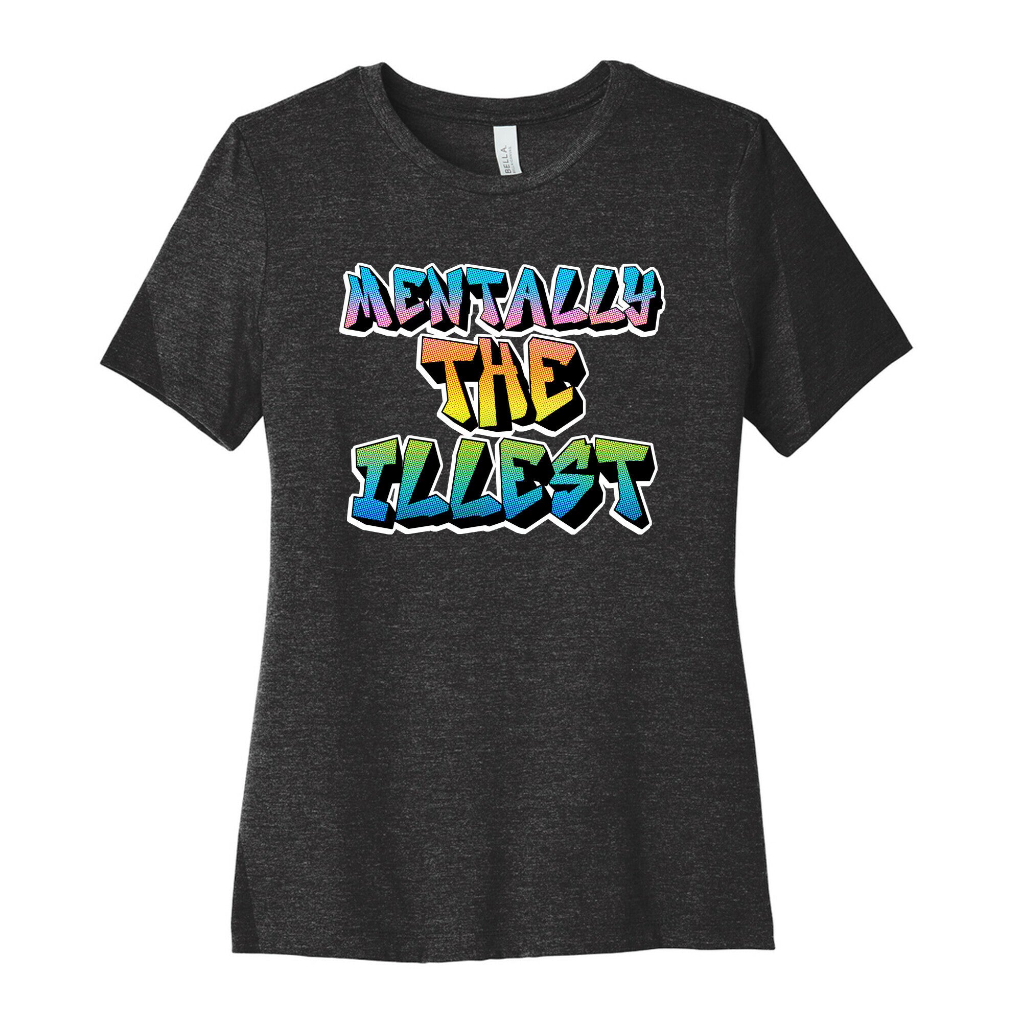 Mentally The Illest Women's Cotton Tee