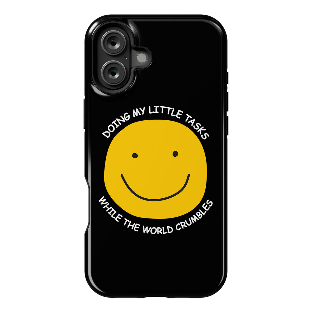 Doing My Little Tasks While The World Crumbles Phone Case