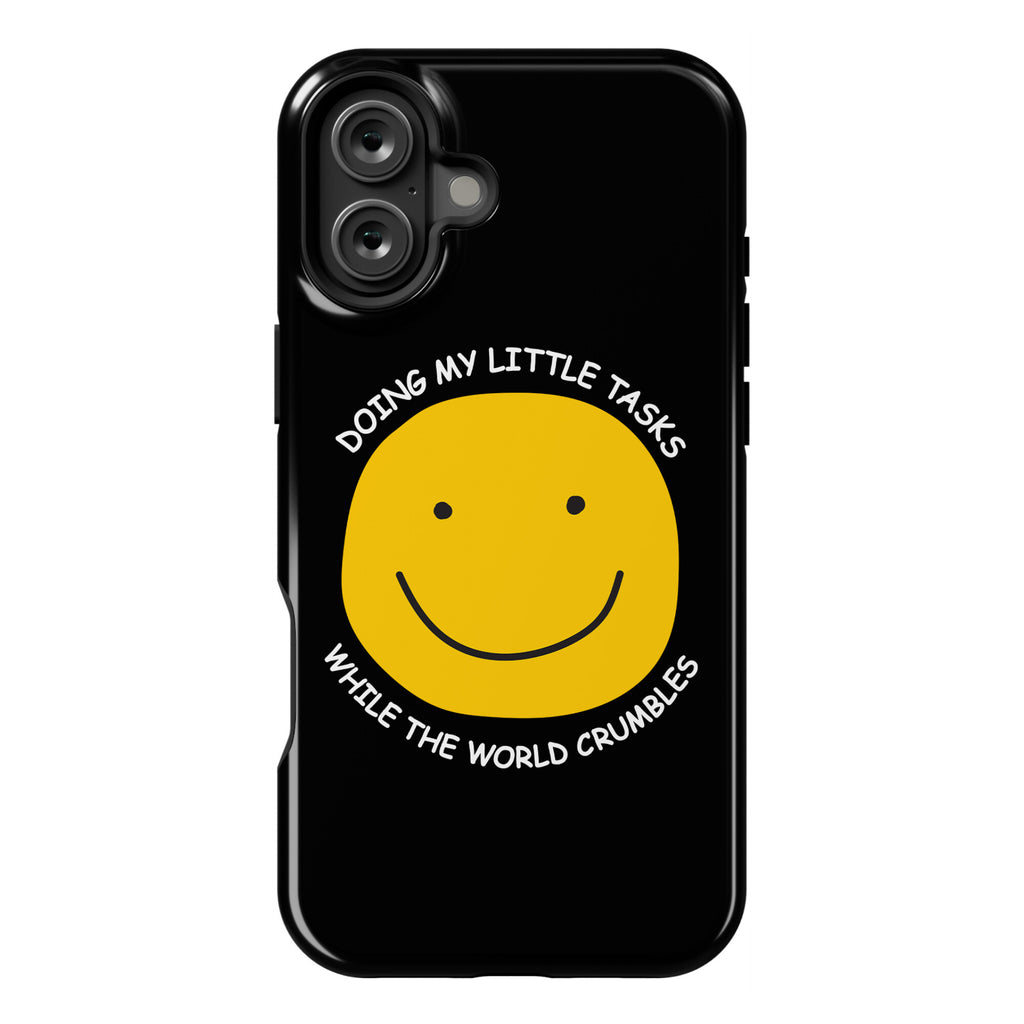 Doing My Little Tasks While The World Crumbles Phone Case