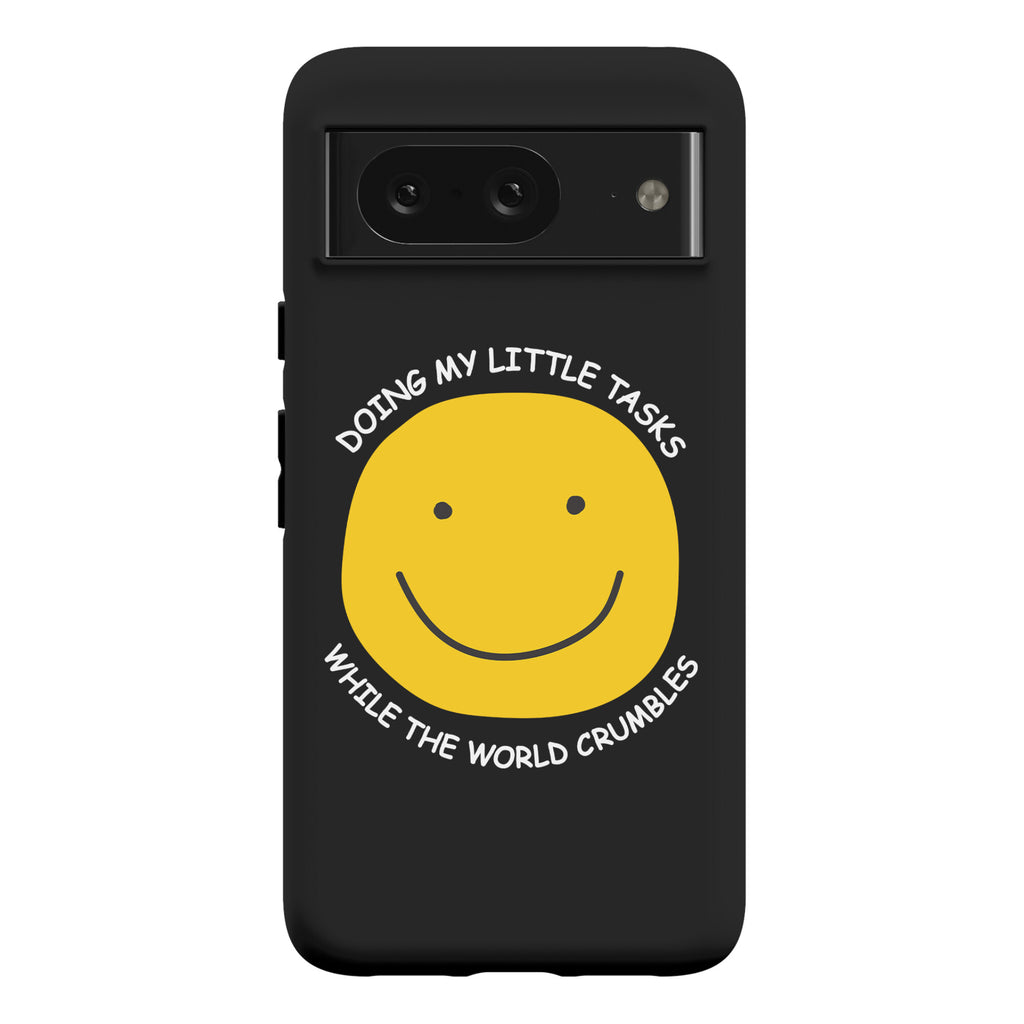 Doing My Little Tasks While The World Crumbles Phone Case