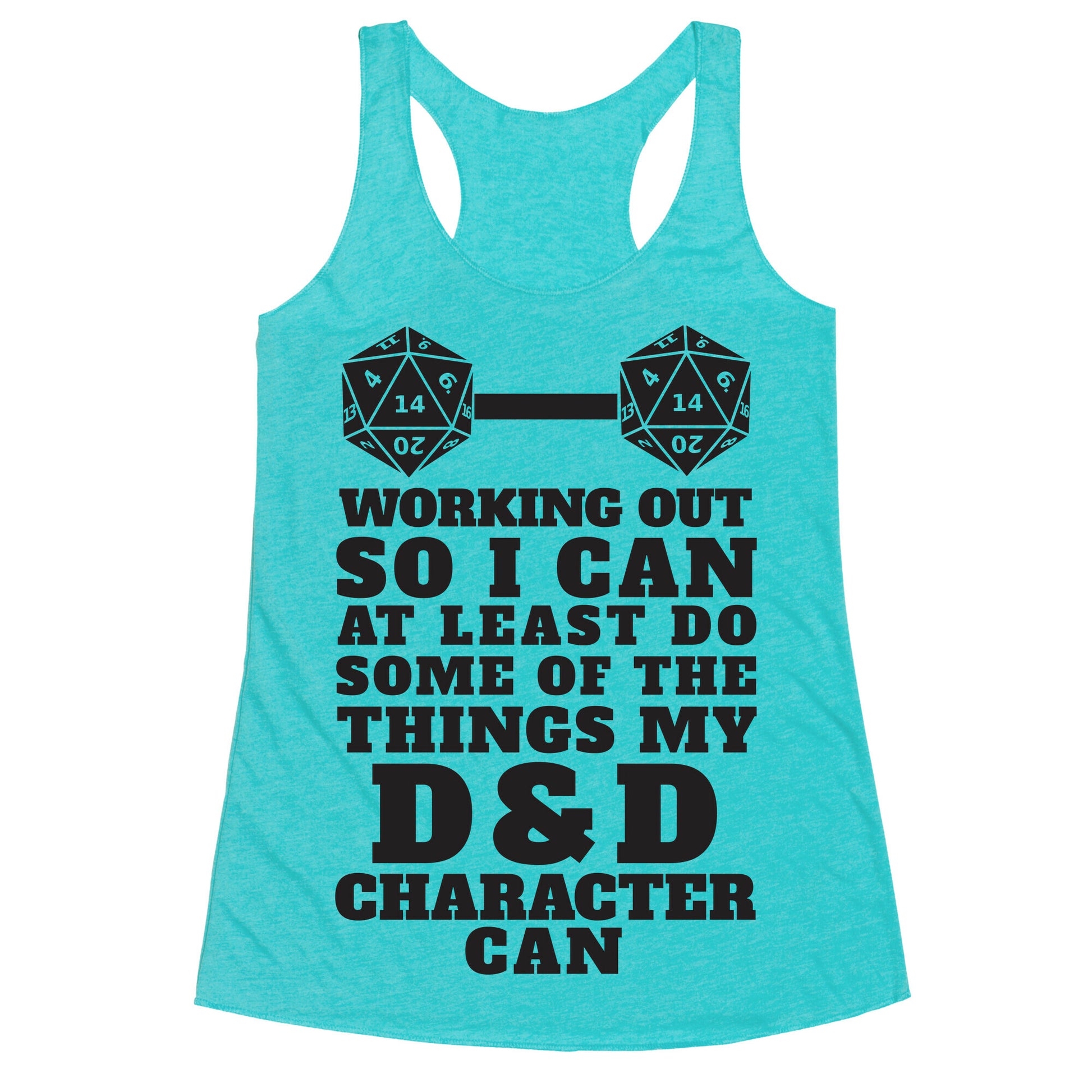 Working Out So I Can Do At Least Some Of The Thing My D&D Character Can Racerback Tank