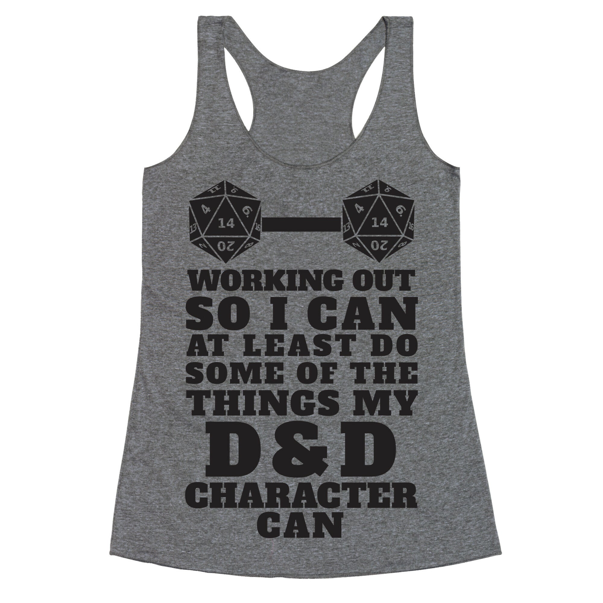 Working Out So I Can Do At Least Some Of The Thing My D&D Character Can Racerback Tank