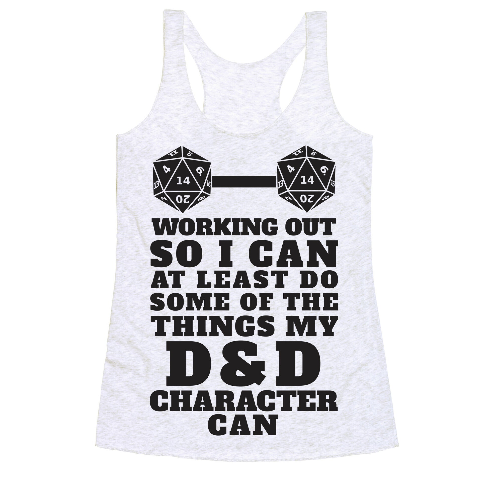 Working Out So I Can Do At Least Some Of The Thing My D&D Character Can Racerback Tank