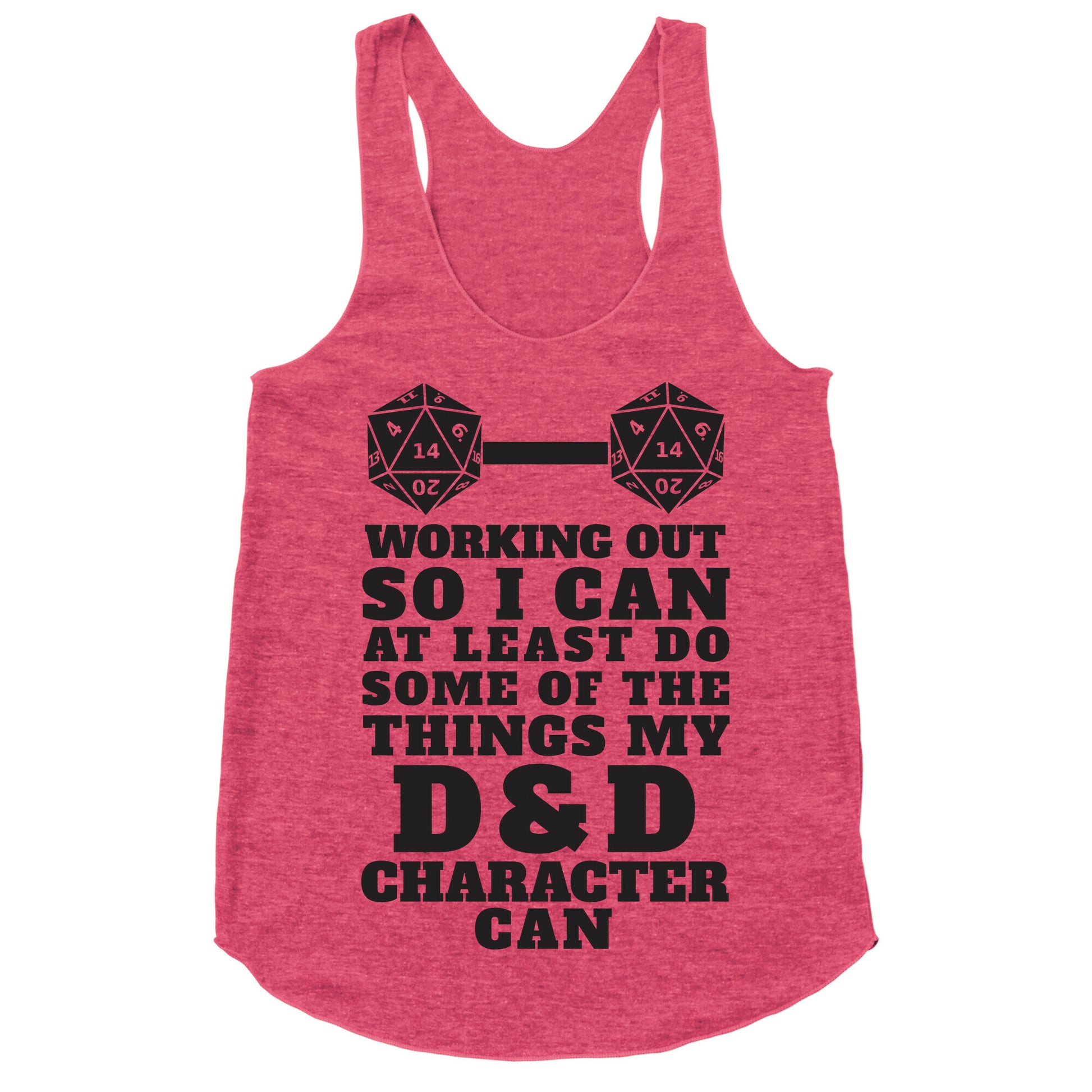 Working Out So I Can Do At Least Some Of The Thing My D&D Character Can Racerback Tank