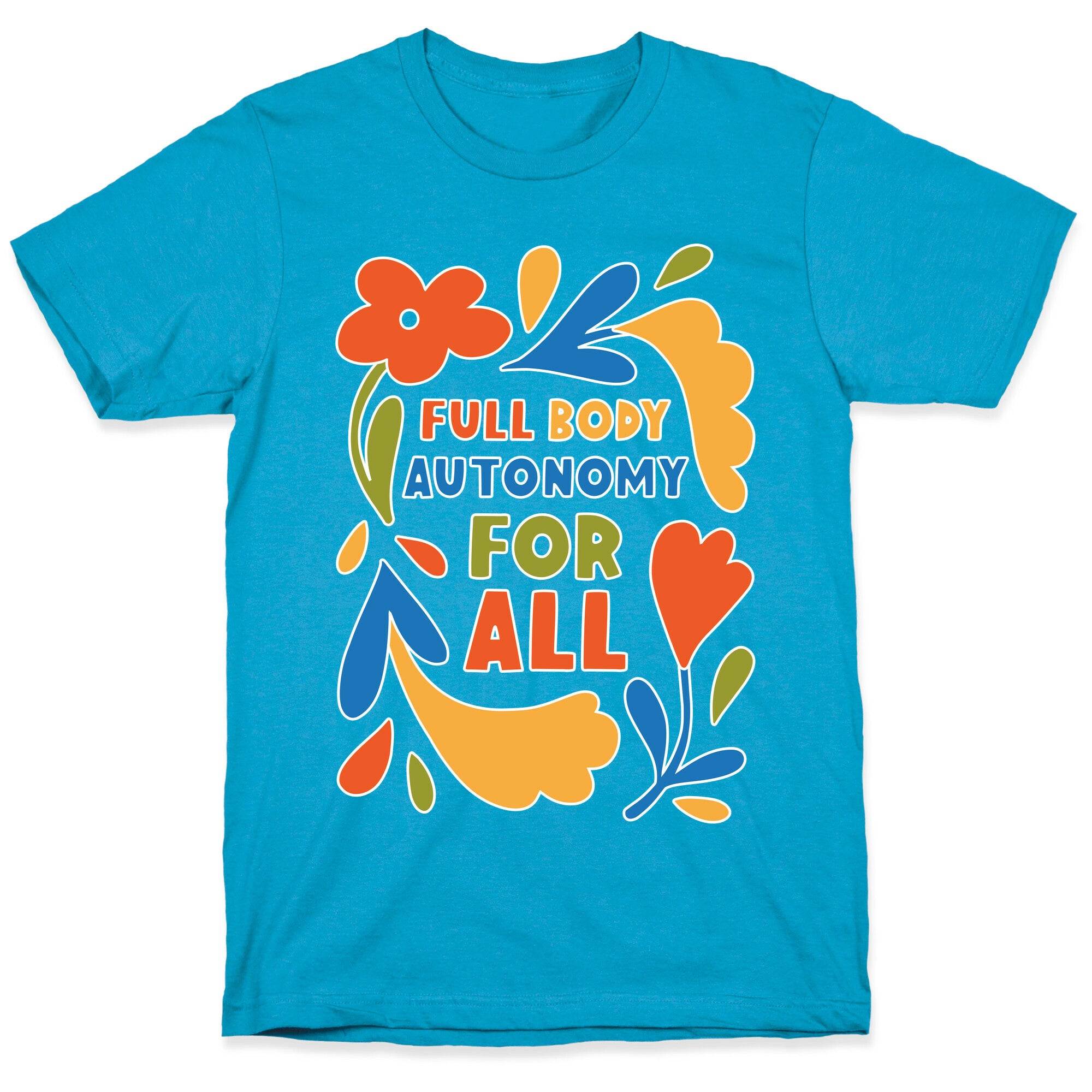 Full Body Autonomy For All Unisex Triblend Tee