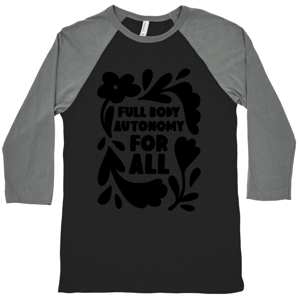 Full Body Autonomy For All Baseball Tee