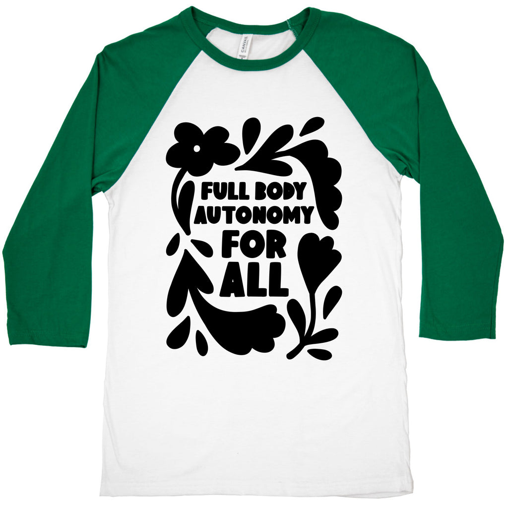 Full Body Autonomy For All Baseball Tee