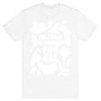 Full Body Autonomy For All T-Shirt