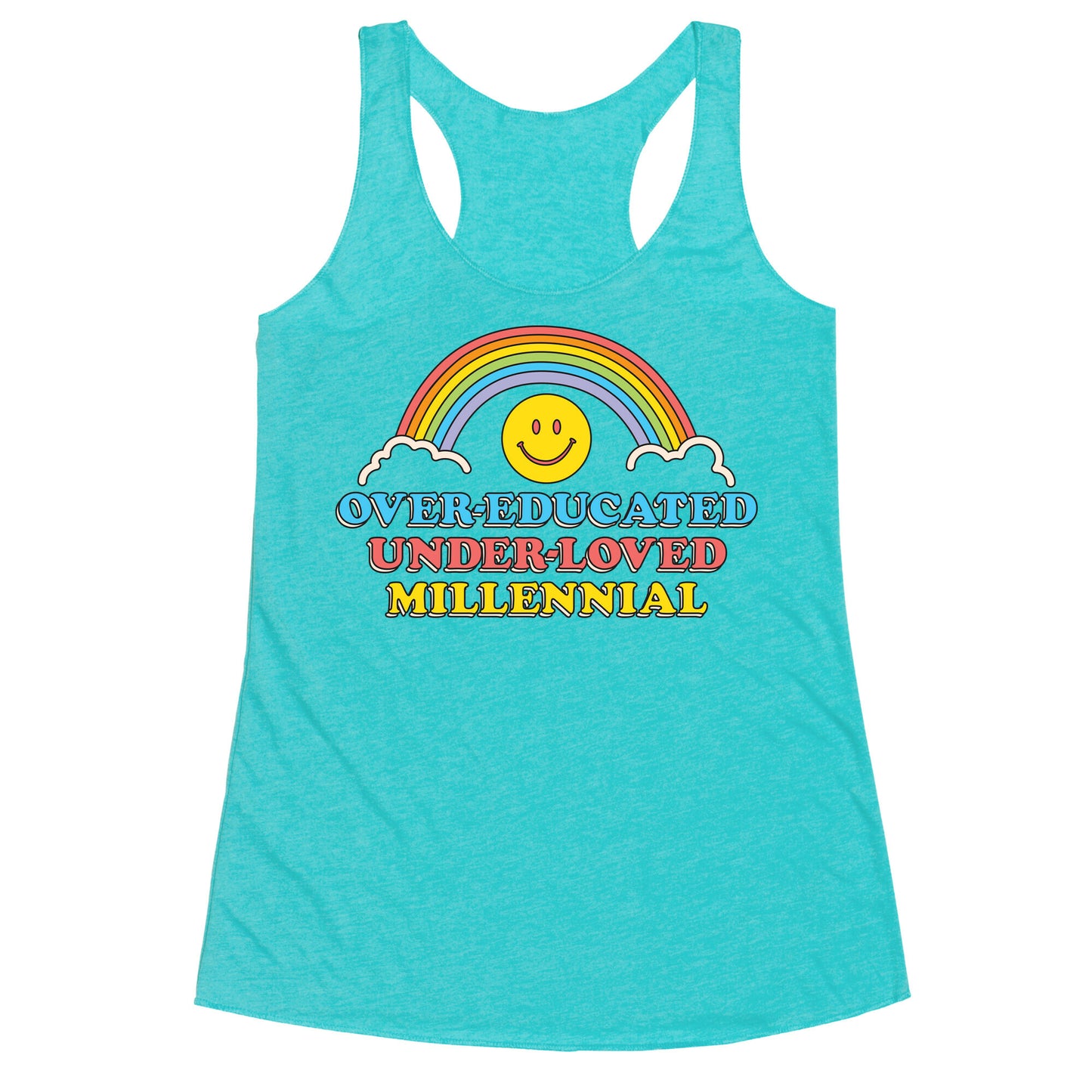 Over-educated Under-loved Millennial Racerback Tank