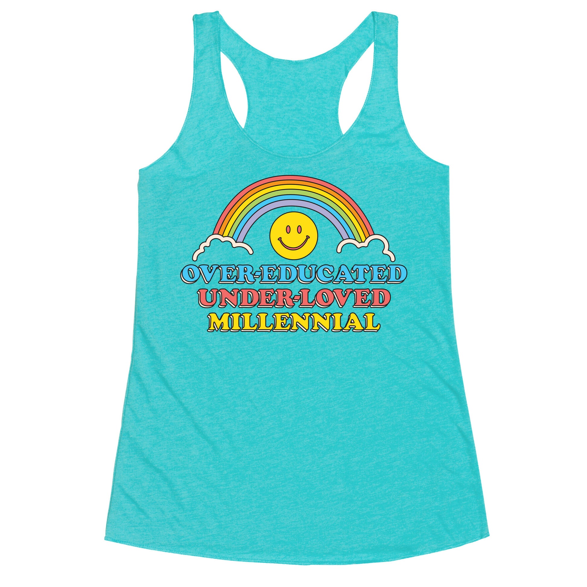 Over-educated Under-loved Millennial Racerback Tank