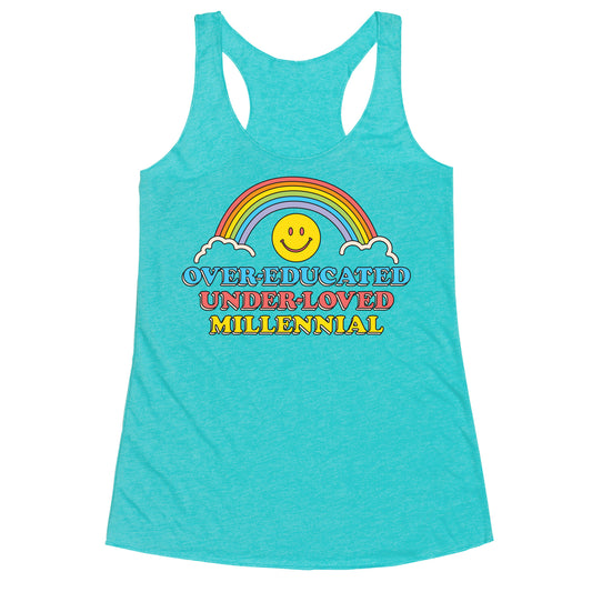 Over-educated Under-loved Millennial Racerback Tank