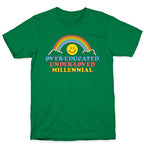 Over-educated Under-loved Millennial T-Shirt