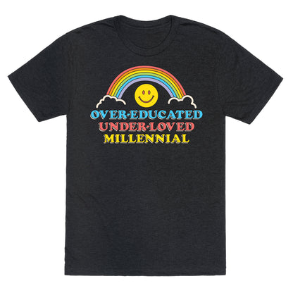 Over-educated Under-loved Millennial Unisex Triblend Tee