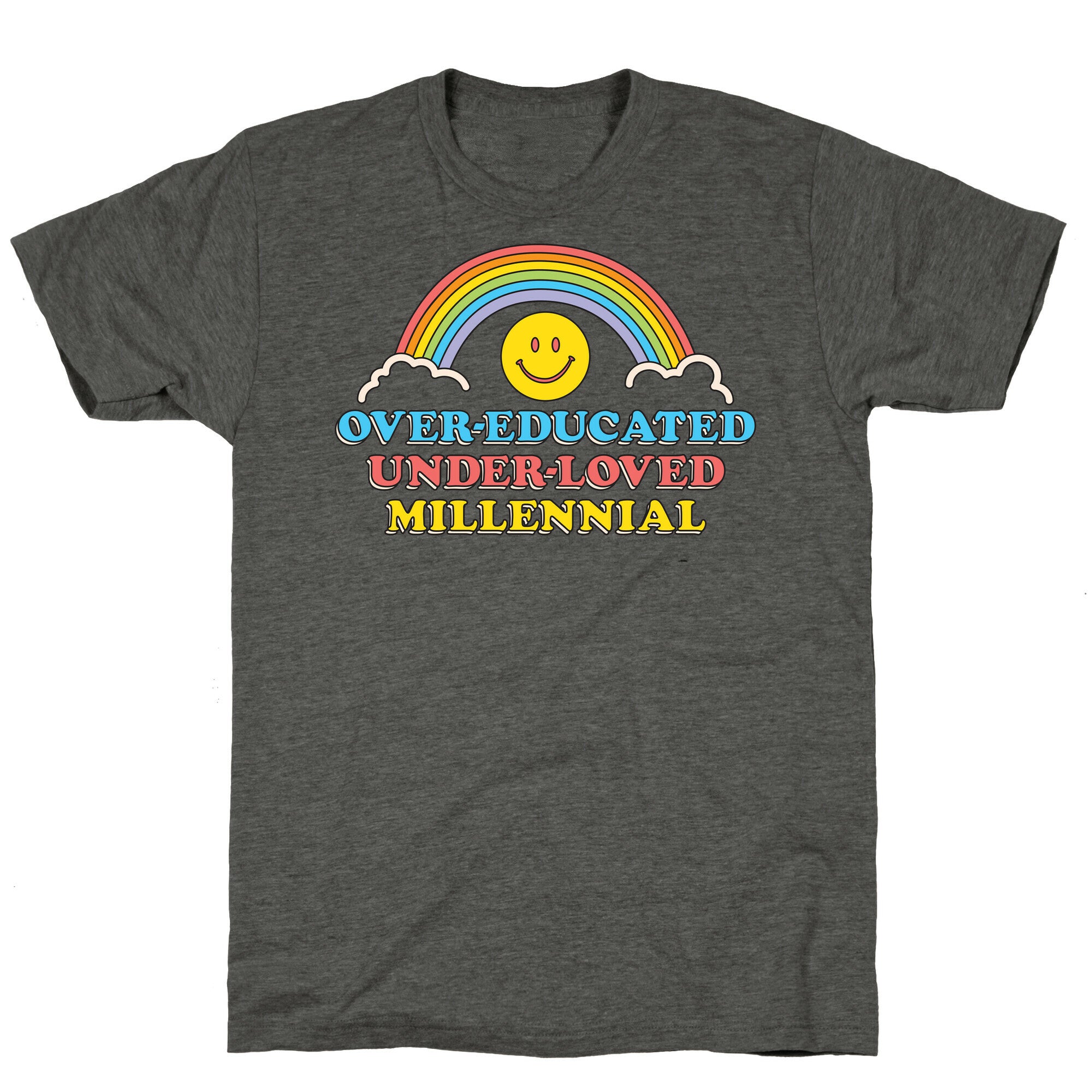 Over-educated Under-loved Millennial Unisex Triblend Tee
