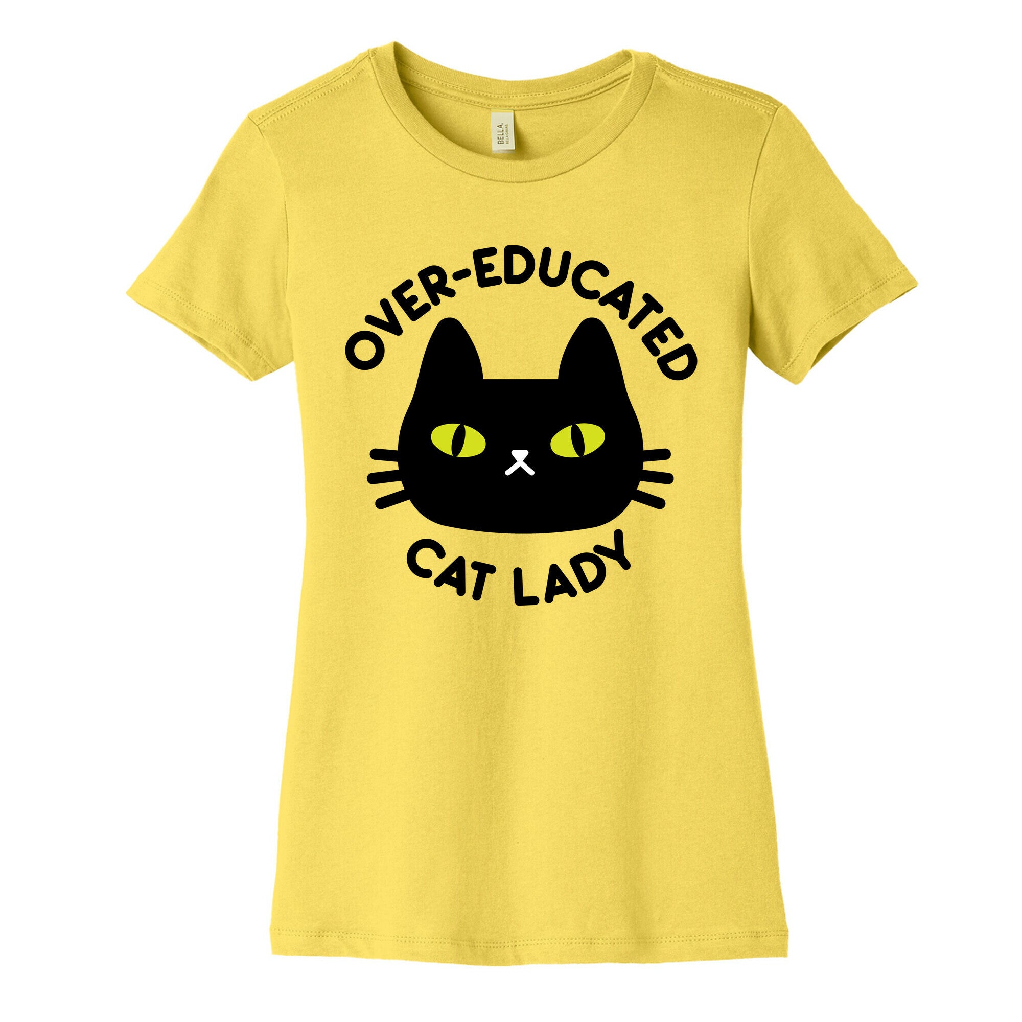 Over-educated Cat Lady Women's Cotton Tee